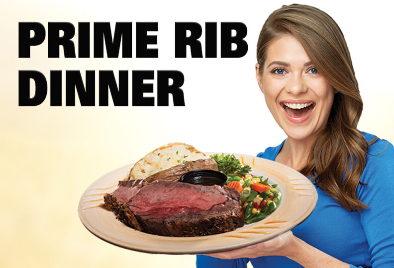 $14.99 Prime Rib Dinner