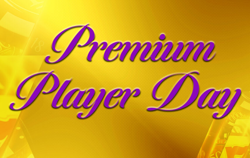 Premium Player Day