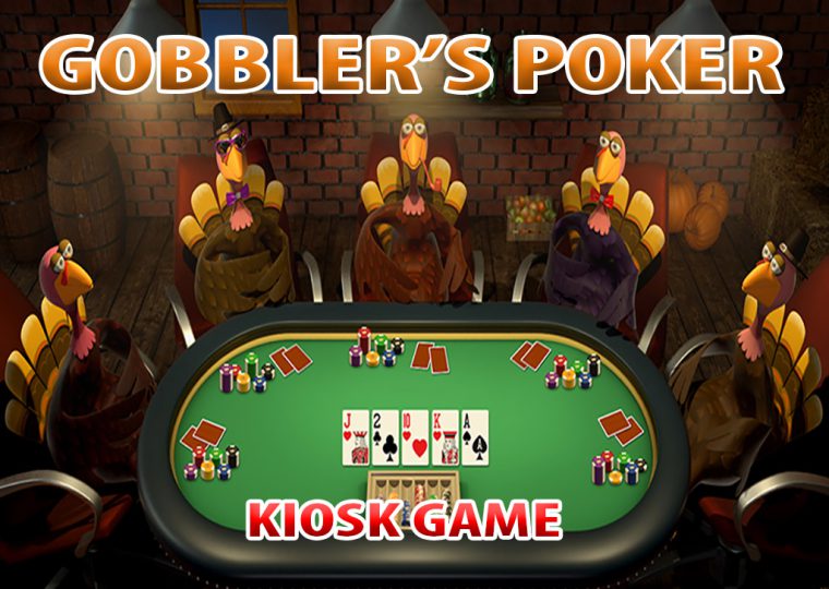 Gobbler’s Poker Kiosk Game