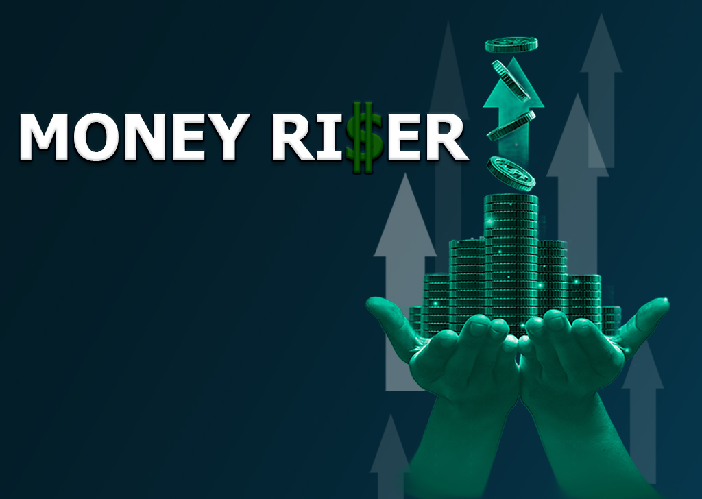 Money Riser