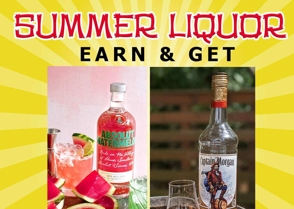 Summer Liquor Earn & Get