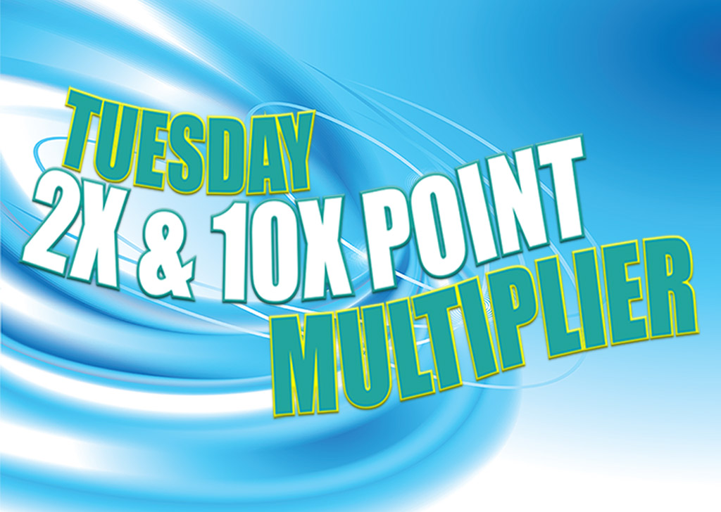 Tuesday 2X & 10X Multiplier