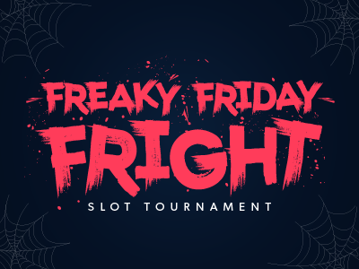 Freaky Friday Slot Tournament