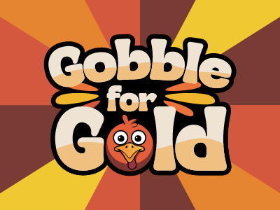 Gobble for Gold