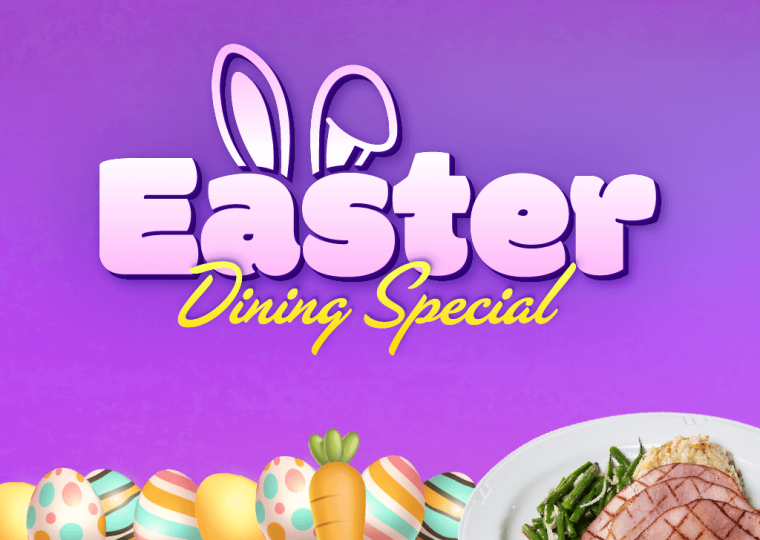Easter Dining Special