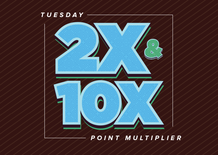 2X & 10X Point Multiplier