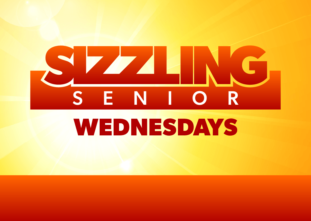 Sizzling Senior Days