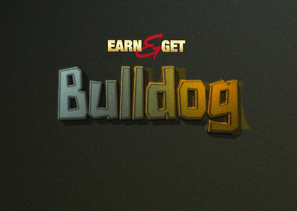 Earn & Get Bulldog