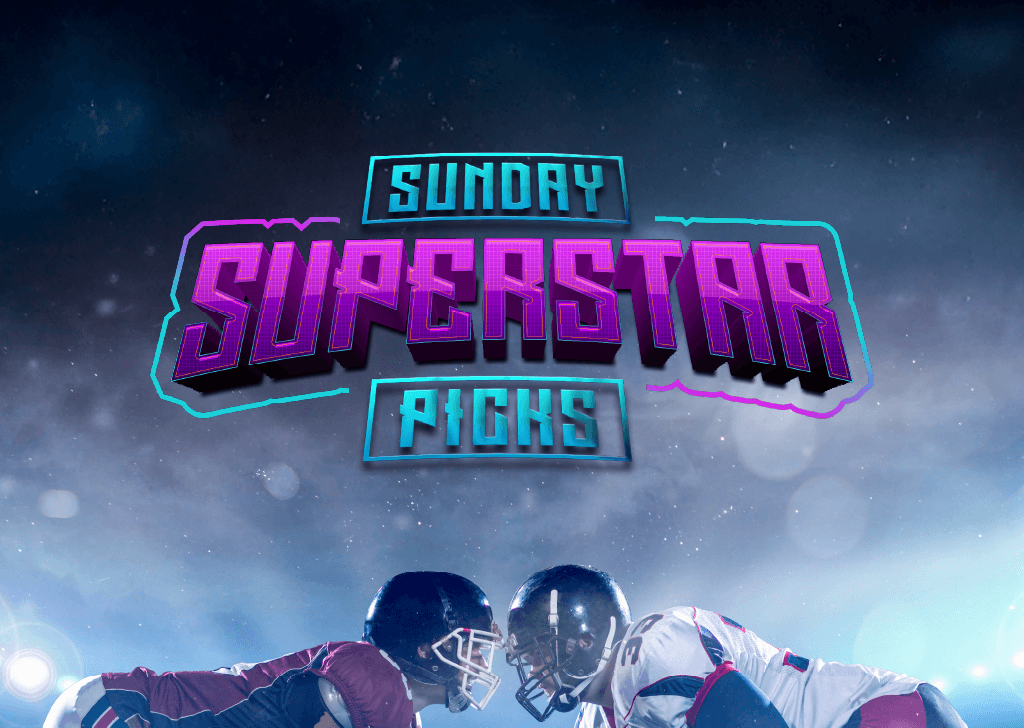 Sunday Superstar Picks